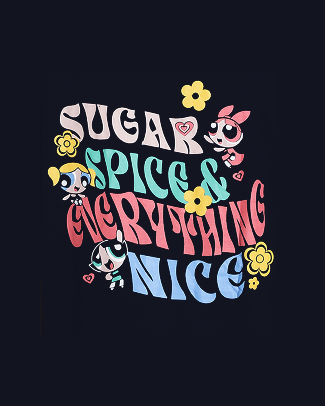 Sugar, Spice, and Everything Nice on Black Tee